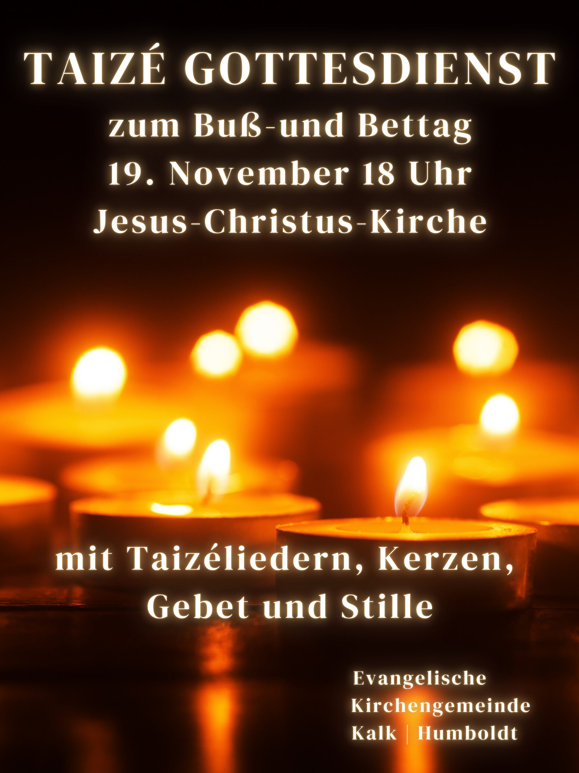 Mehr über den Artikel erfahren Taizé-Gottesdienst zum Buß- und Bettag, 19. November 18.00 Uhr Jesus-Christus-Kirche