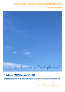 Mehr über den Artikel erfahren Gottesdienst am 1. März in der Steinmetzstr. 57 (Gemeindesaal)